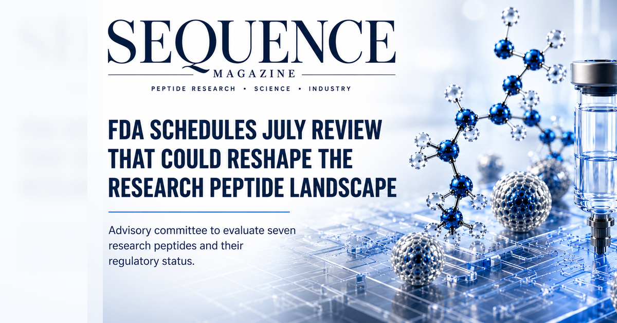 Sequence Magazine FDA July review research peptide regulation feature image